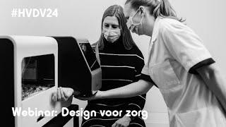 #HVDV24 Webinar: Design voor zorg