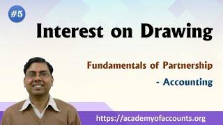 #5 Interest on Drawings (Product and Short-cut Method) ~ Fundamental of Partnership