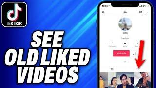 How To See Old Liked Videos on TikTok (2024) - Easy Fix