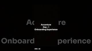 Accenture day-1 onboarding #experience #day1 #update #2022 #2023 #batches #accenture #day