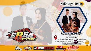 Live ERSA MUSIC - Mahargyo Tamu DANANG & HENI - MARGO MULYO AUDIO - Dani Pro, Kamis 26 Sept 2024