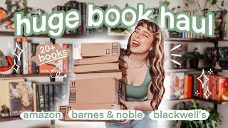 HUGE Book Haul  20+ books | Blackwell's + Amazon + Barnes & Noble