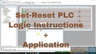 Lecture 15: UNITY PRO | plc programming | Set Reset PLC Logic Instructions