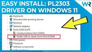 How to install the PL2303 driver on Windows 11 - SUPER EASY