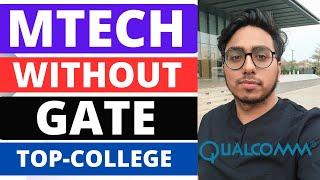 MTech without gate  | Top Colleges in India  #mtech