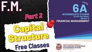 #2 Capital Structure|FM Free Lectures|CA Inter FM #cainterfm #cainterfreeclasses |Indifference Point