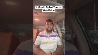 Dubai one month Tourist Visa Price