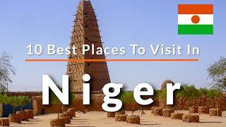 10  Best Attractions In Niger | Travel Video | SKY Travel