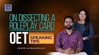 On Dissecting a Role Play Card | OET Speaking Tips