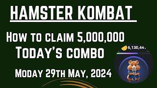 Claim Hamster 5,000,000 Combo 29th May 2024 #hamster #hamstercombo #hamstermining #hamsterkombat