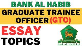 GTO essay topics | bank al habib gto essay topics | bank al habib gto - Hira Mumtaz