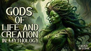 Gods of Life and Creation in Mythology Around the World Explained | ASMR BEDTIME