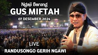  LIVE PENGAJIAN LUCU || BARENG GUS MIFTAH || TERBARU 2024 || DI RANDUSONGO GERIH NGAWI