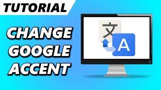 How to Change Google Translate Accent on PC (2024)