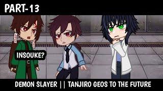 demon slayer || tanjiro goes to the future || part-13