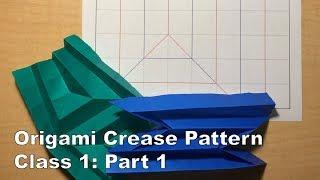 Origami Crease Pattern Class 1 (Part 1)