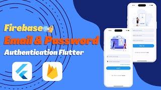Firebase Email and Password Authentication Flutter || Login Signup Flutter Firebase