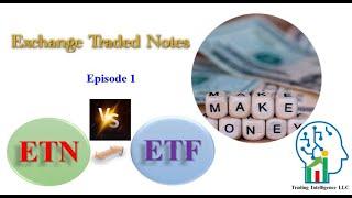 Understand Exchange Traded Notes in 5 Minutes: ETNs vs. ETFs