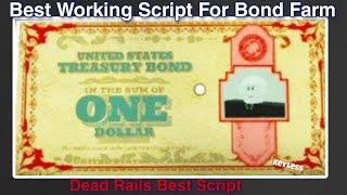 [WORKING] Best Dead Rails Bond Farm Script |  working Dead Rails Script Auto Farm Bonds,