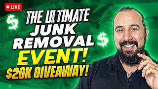 The Ultimate Junk Removal Event. $20k In Giveaways!