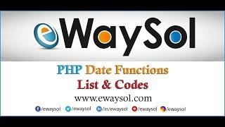 PHP Date & Time Functions List with Codes | eWaySol