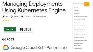 Managing Deployments Using Kubernetes Engine | GSP053 | Network | QUICK-GCP-LAB | 2024 #qwiklabs