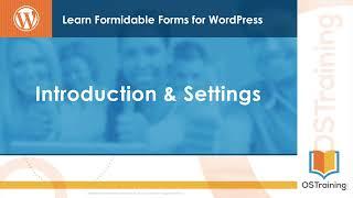 01 Learn Formidable Forms - Introduction & Settings