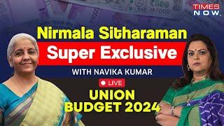 LIVE | Finance Minister Nirmala Sitharaman Exclusive Interview With Navika Kumar | Budget 2024 LIVE