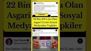 22 Bin 104 Lira Olan Asgari Ücrete Sosyal Medyadan Tepkiler