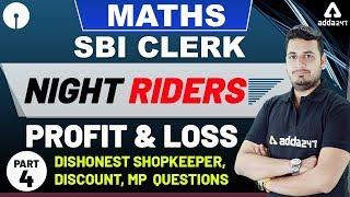 SBI Clerk Night Riders | Maths | Profit & Loss (Part-4)