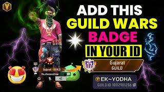 Get Guild Badge in Your I'D [Profile] | Guild Wars Badge in Free Fire