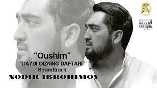 Nodir Ibrohimov | Qushim "Daydi qizning daftari"soundtrack (music version) 2021