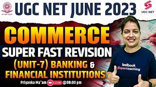 UGC NET June 2023 | Super Fast Revision (Unit-7) Banking & Financial Institutions | Priyanka Ma'am