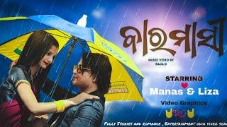 Baramasi | Manas & Liza | Humane Sagar & Jyotirmaye | Full Stories & Romance video song