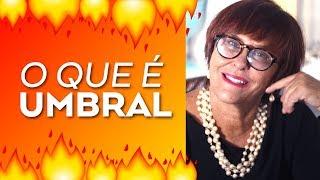 O que é UMBRAL por Márcia Fernandes