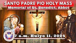 Catholic Mass Today Live at Santo Padre Pio National Shrine - Batangas.  11 Jul  2024  7a.m.