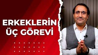 Erkeklerin Üç Görevi - Dr. Ferhat Aslan