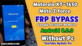 Motorola Z Force (XT-1650) Frp Bypass Without Pc Android 8.0 || Youtube Update Fix 100% Done