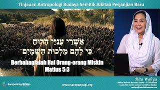 Berbahagialah Orang Miskin (Mat 5:3) Tinjauan Antropologi Budaya Semitik pada PB