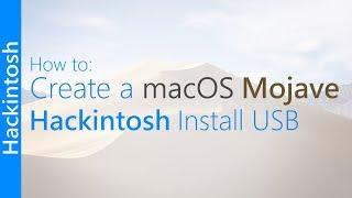 [GUIDE] Create a macOS Mojave Hackintosh Install USB