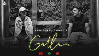 ABHISHEK DUBEY - GALLAN (OFFICIAL TEASER)