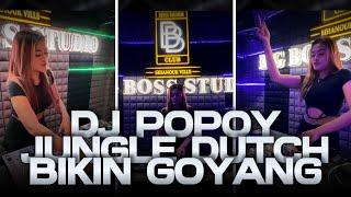 JUNGLE DUTCH BIKIN GOYANG - DJ POPOY | BIG BOSS STUDIO