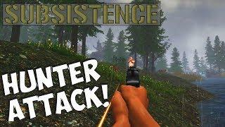 Subsistence | HUNTER ATTACK | Subsistence Gameplay | S2E5