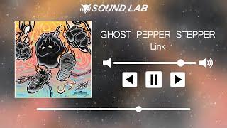 GHOST PEPPER STEPPER - Link