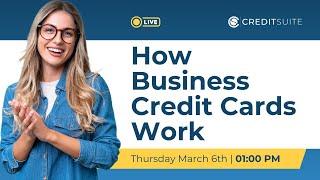 How Business Credit Cards Work