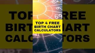 Top 4 Free Birth Chart Calculators