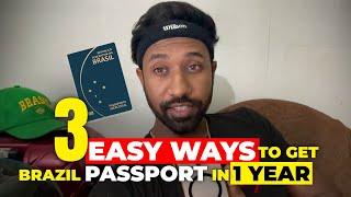 3 Easy Ways to get Brazil PASSPORT in 1 YEAR | Why Brazilian People goes to Portugal? Answers