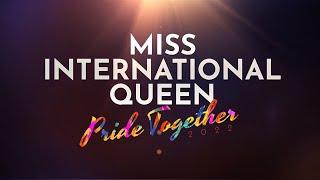 Miss International Queen 2022 |  Final Round