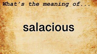 Salacious Meaning : Definition of Salacious