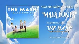 The MASH - "Mata Dunia" (Official Audio Stream) (OST Drama Sweet Dreams)